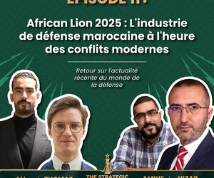 African Lion: L'industrie de defense marocaine a l'heure des conflits modernes