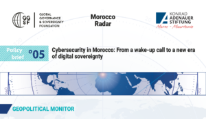 Cover of GGSF Policy Brief N°05 on cybersecurity in Morocco — Morocco Radar: Cybersecurity in Morocco: From a Wake-Up Call to a New Era of Digital Sovereignty