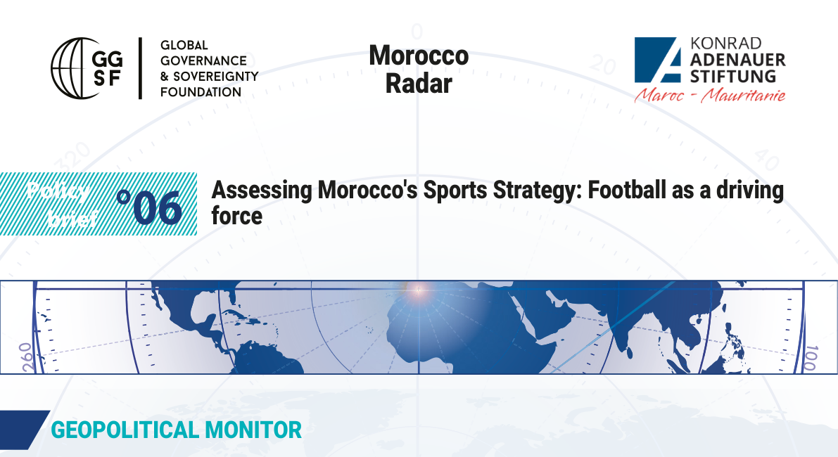 Cover of GGSF Policy Brief N°06 on Morocco sports strategy — Morocco Radar: Assessing Morocco's Sports Strategy: Football as a Driving Force